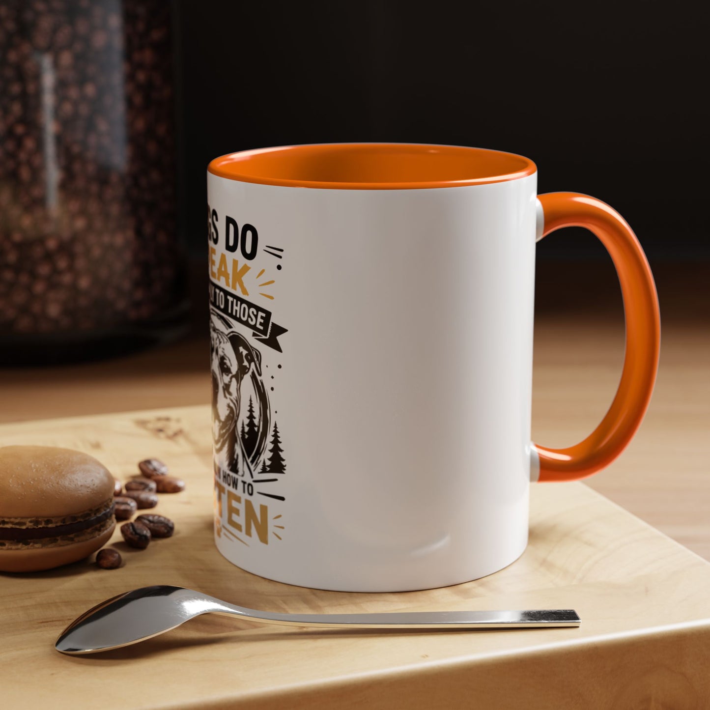 Dogs Do Speak Mug — Coffee Cup