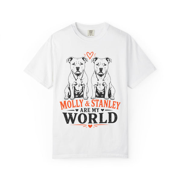 Molly & Stanley Are My World T-Shirt