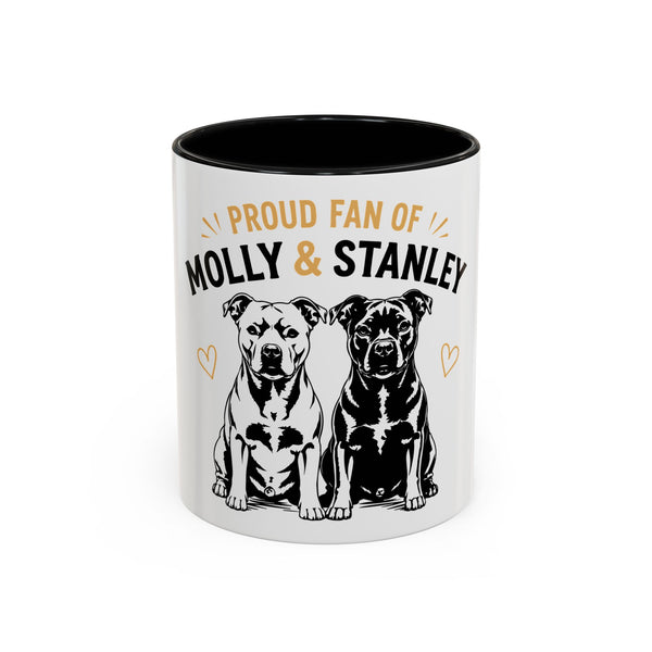 Proud Fan of Molly & Stanley Accent  - Coffee Mug